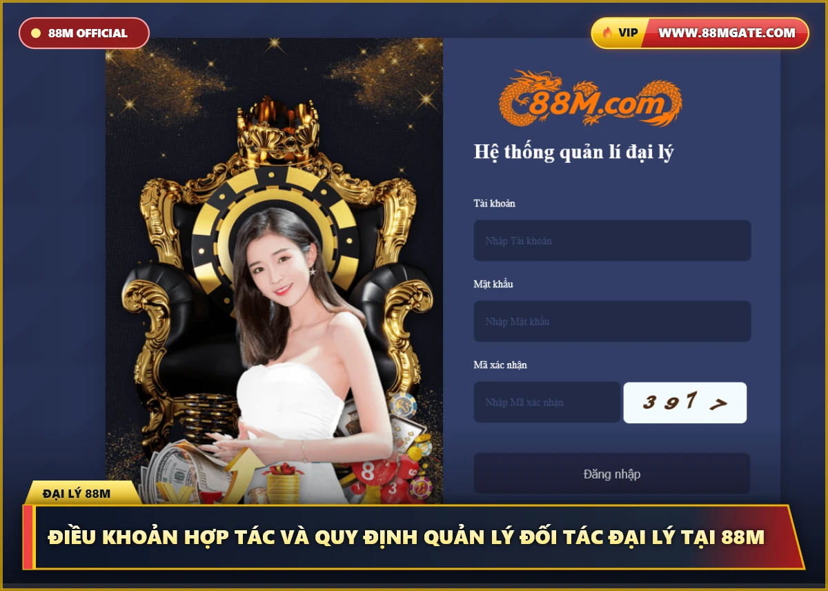 Điều khoản hợp tác và quy định quản lý đối tác đại lý tại 88M - Cổng truy cập chính thức 88MGate.com